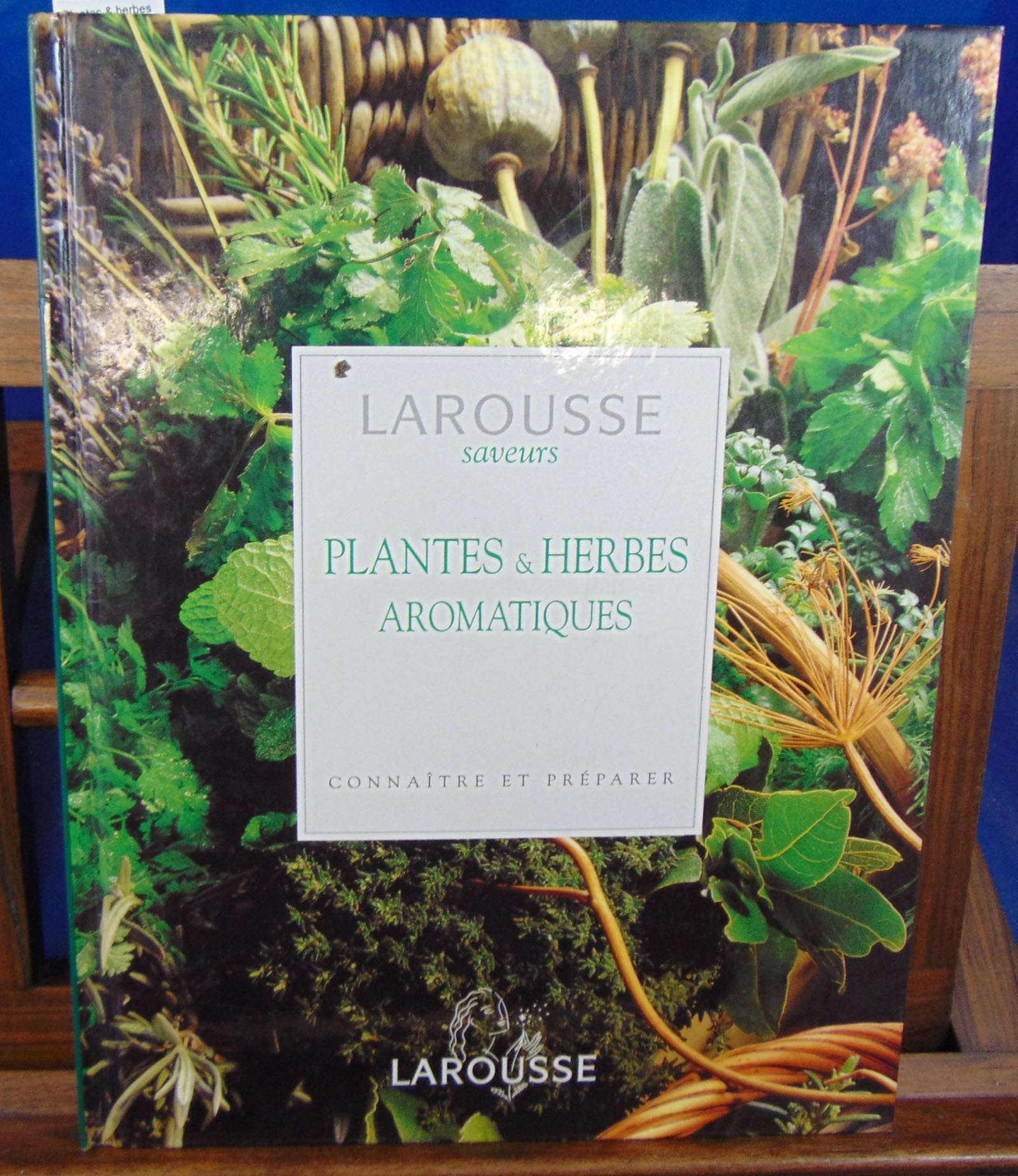 Plantes Et Herbes Aromatiques. Connaitre Et Preparer Books