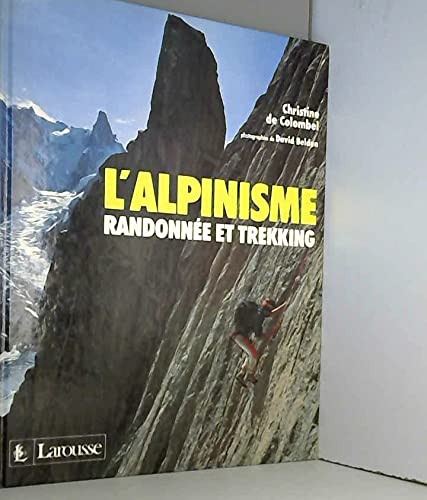L'alpinisme : randonnée et trekking book