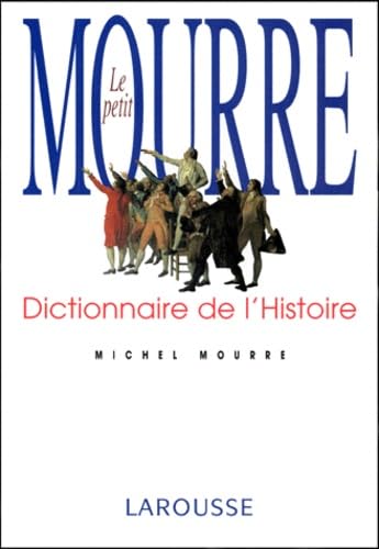 Le petit Mourre: Dictionnaire de l'histoire Books