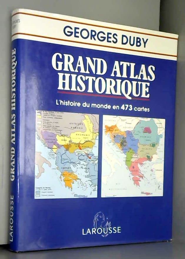 Grand atlas historique: L'histoire du monde... Books