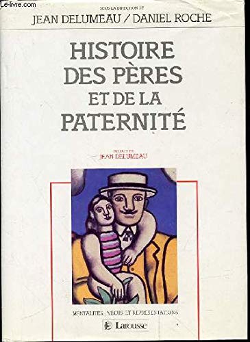 Histoire des pères et de la paternité Books