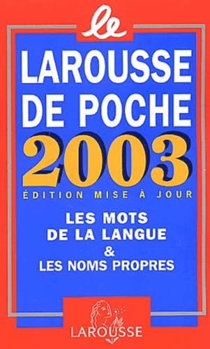 Le Larousse De Poche 2003 Edition Mise a Jour Foreign Languages ​​& Dictionaries