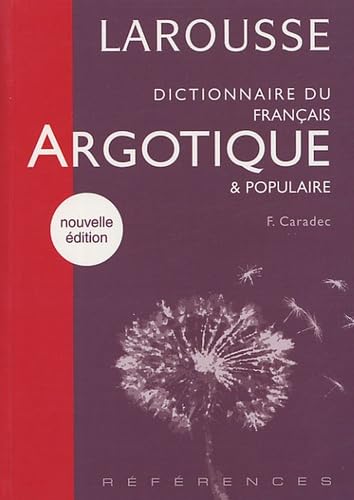 Dictionnaire du français argotique & populaire Books