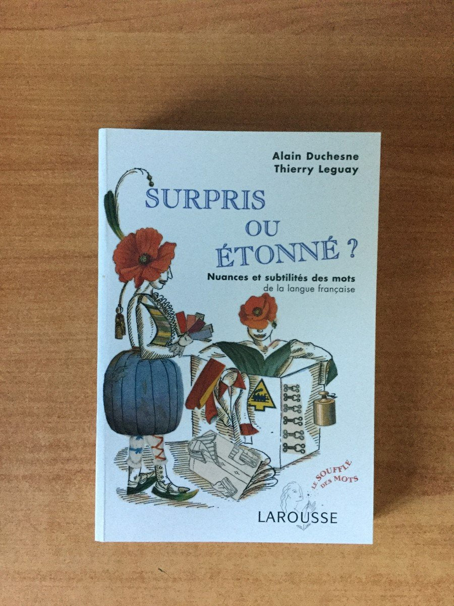 Surpris ou étonné : Nuances et subtilités des mots de la langue française book