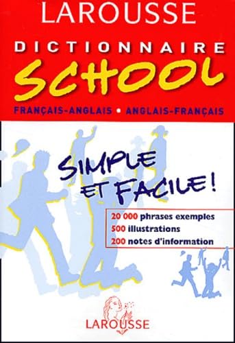 Larousse Dictionnaire School: Francais-Anglais/Anglais-Francais Foreign Languages ​​& Dictionaries