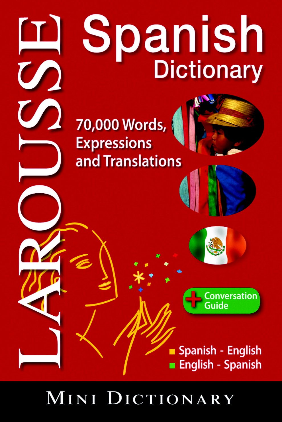 Larousse Mini Dictionary : Spanish-English / English-Spanish General education