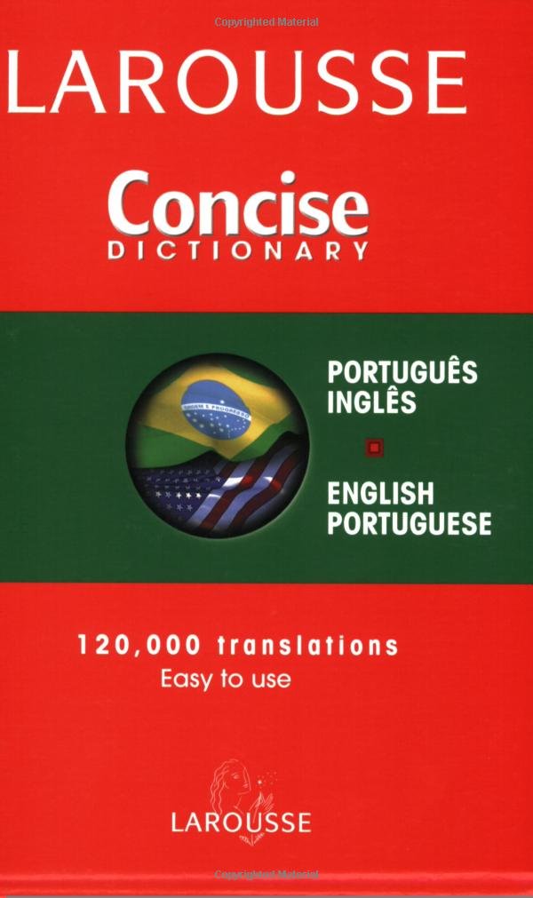 Larousse Concise Dictionary: Portuguese-English/English-Portuguese book