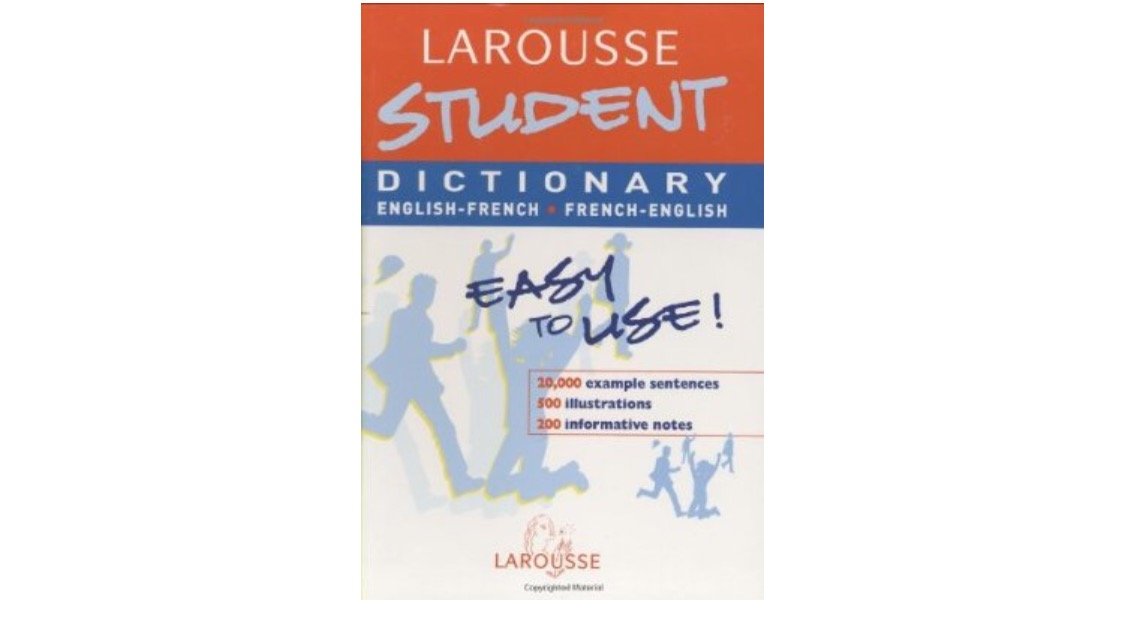 Larousse Student Dictionary: French-English / English-French (Larousse School Dictionary) General education