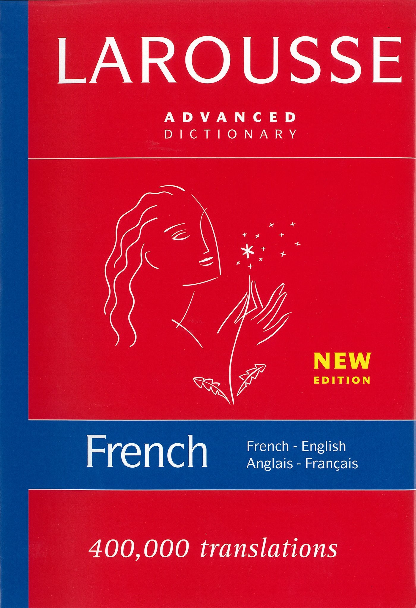 Larousse Advanced French-English/English-French Dictionary General education