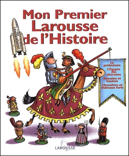 Mon premier Larousse de l'histoire Non-fiction
