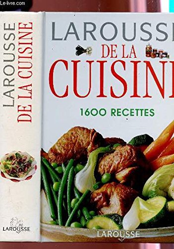 Larousse De La Cuisine. 1600 Recettes Books