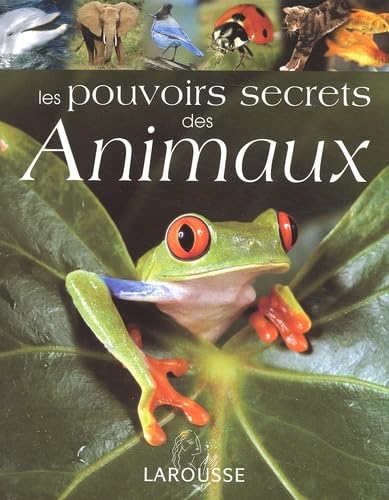 Les Pouvoirs Secrets Des Animaux Books