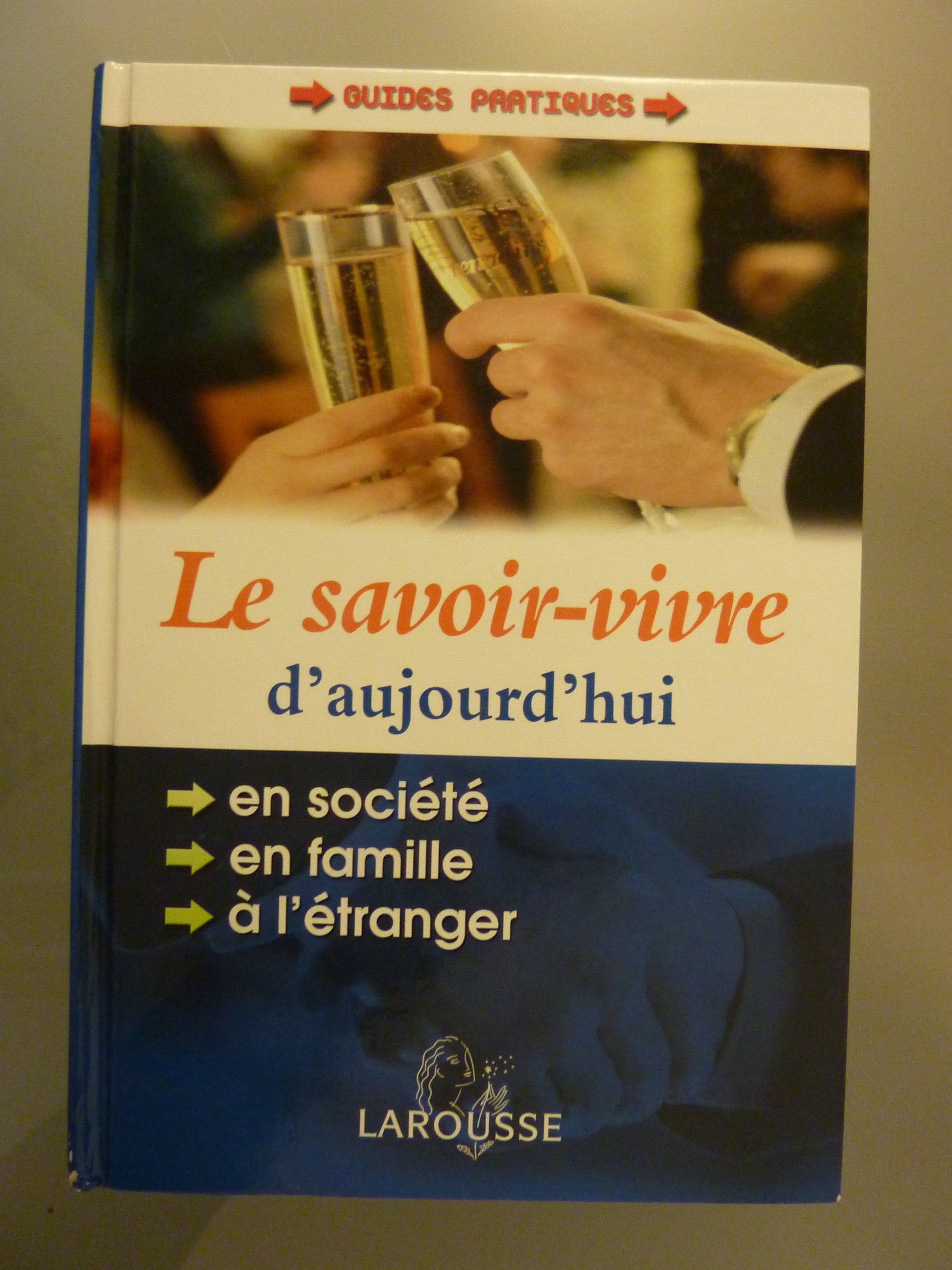 Le Savoir-vivre d'aujourd'hui book