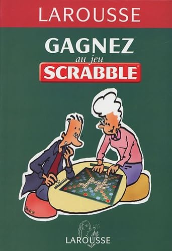 Gagner au scrabble : Tous les secrets pour bien jouer book