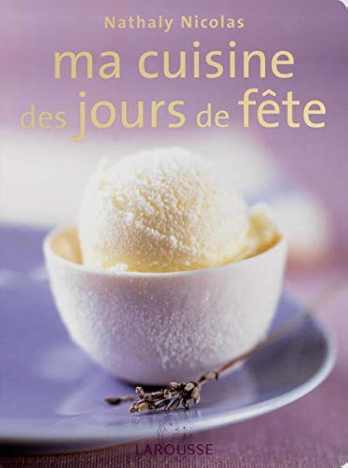 Ma cuisine des jours de fête book