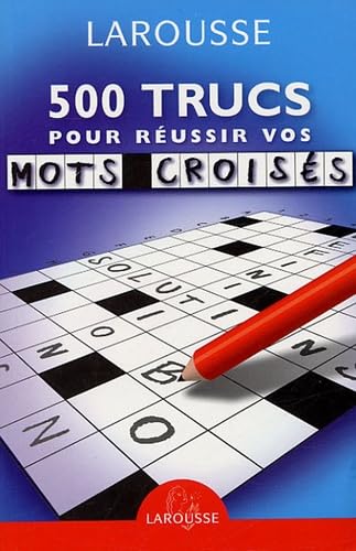 500 trucs pour réussir vos mots croisés Books