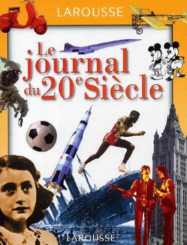 Le journal du XXème siècle book
