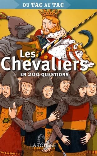 Les Chevaliers en 200 questions book