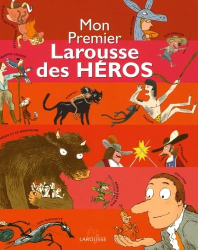 Mon Premier Larousse des héros book