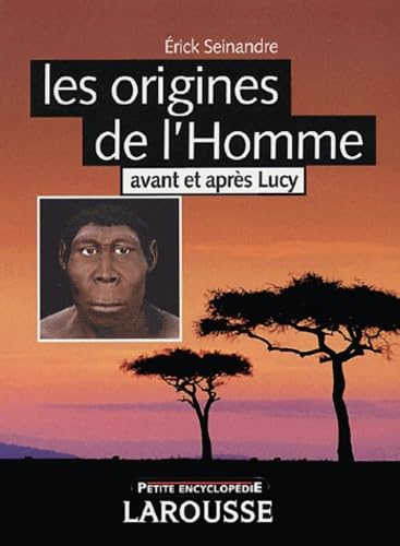 Les origines de l'Homme: Avant et après Lucy Books