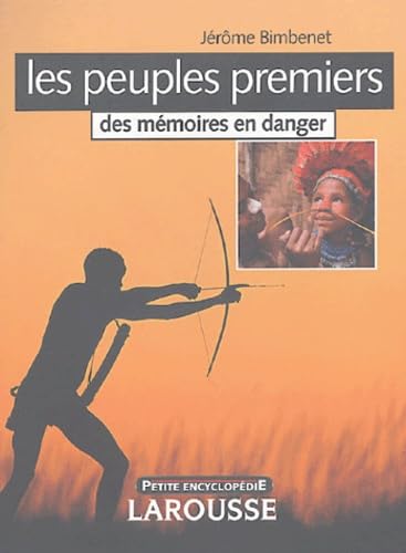 Peuples premiers: Des mémoires en danger book