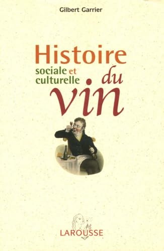 Histoire sociale et culturelle du vin book