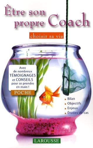 Etre son propre Coach: choisir sa vie book