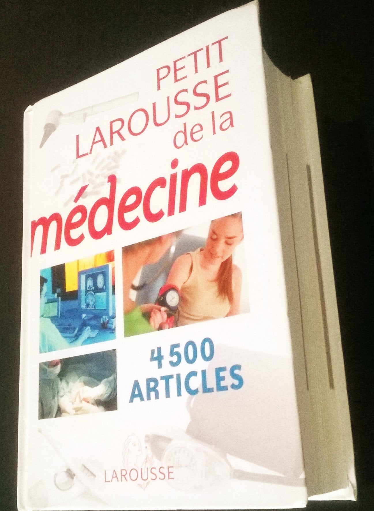 Petit Larousse de la médecine Reference Books