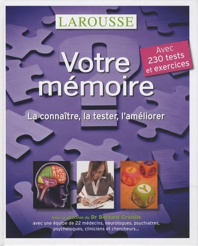 Votre mémoire: La connaître, la tester, l'améliorer Books