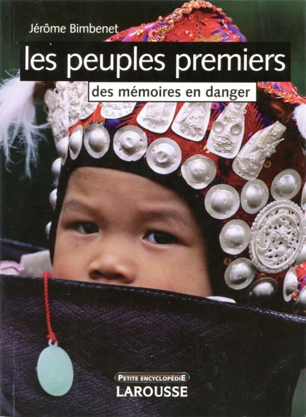 Les peuples premiers - des mémoires en danger book