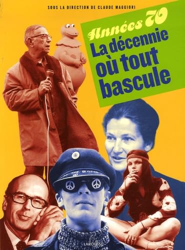 Années 70: La décennie où tout bascule book