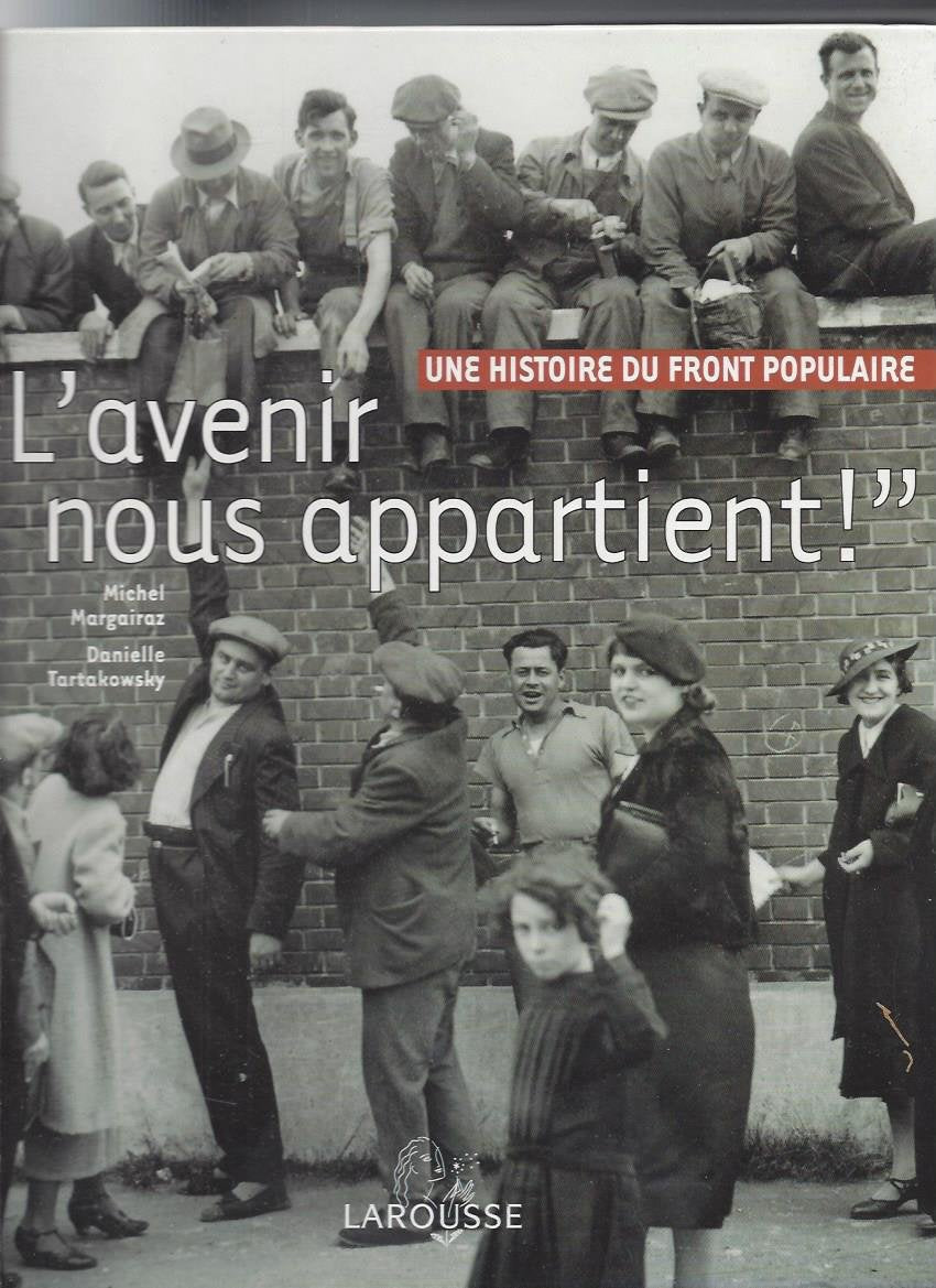 L'avenir nous appartient - Histoire du front populaire book