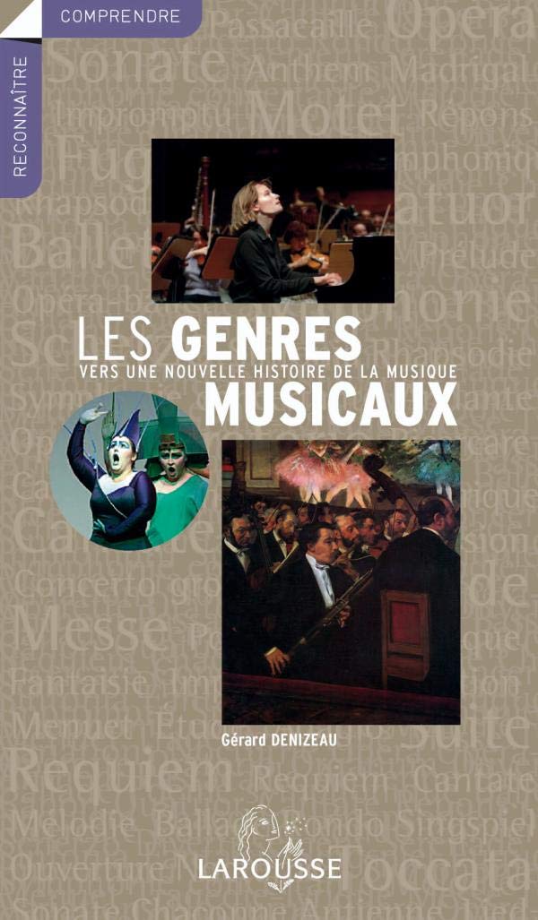Les genres musicaux: Vers une nouvelle histoire de la musique book