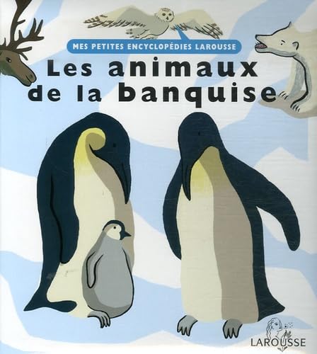 Les animaux de la banquise Children's books