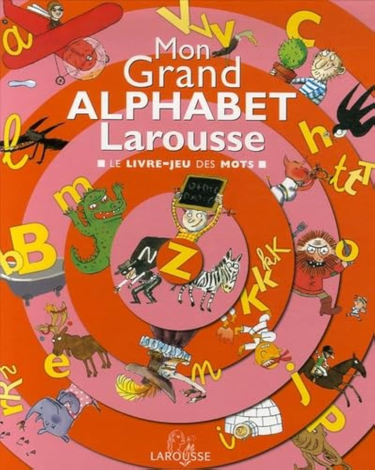 Mon Grand Alphabet Larousse: Le livre-jeu des mots book