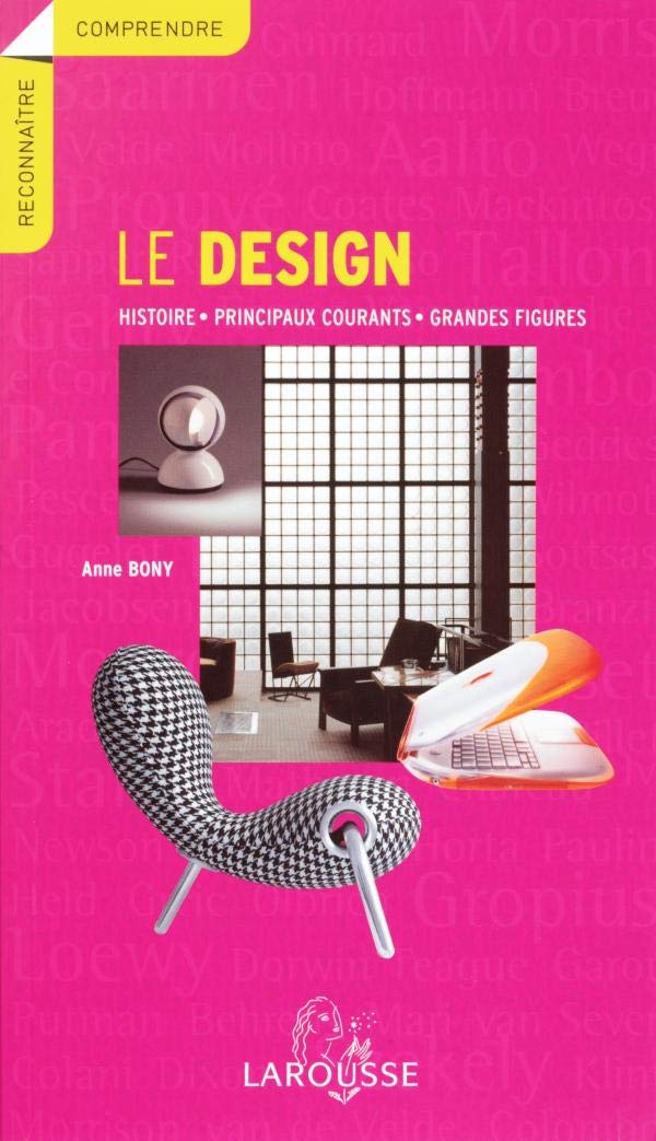 Le design: Histoire, principaux courants, grandes figures book