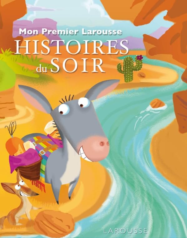 Mon Premier Larousse - Histoires du soir Fairy Tales & Legends
