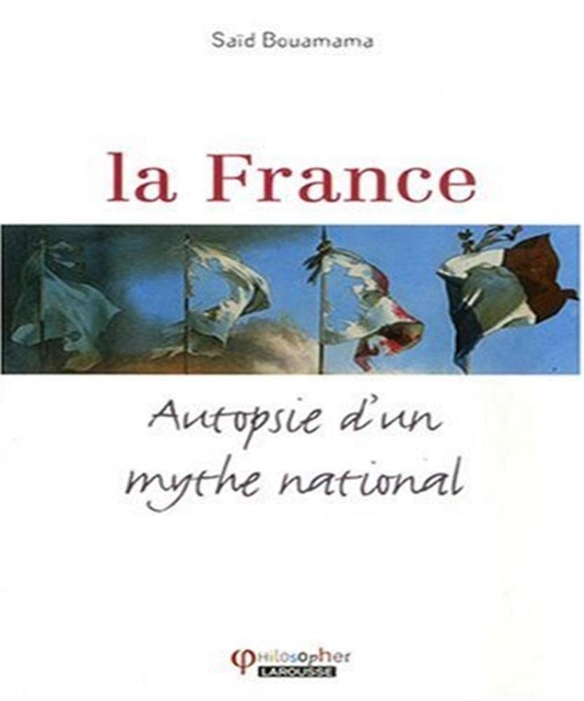 La France - Autopsie d'un mythe national book