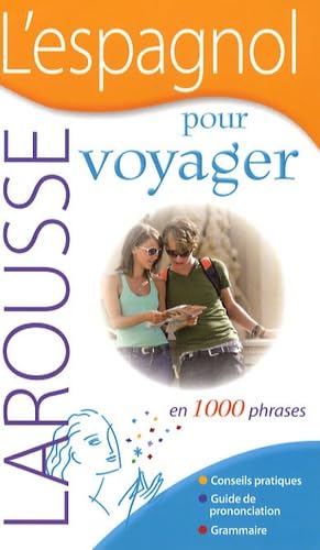 L'espagnol pour voyager: En 1000 phrases book