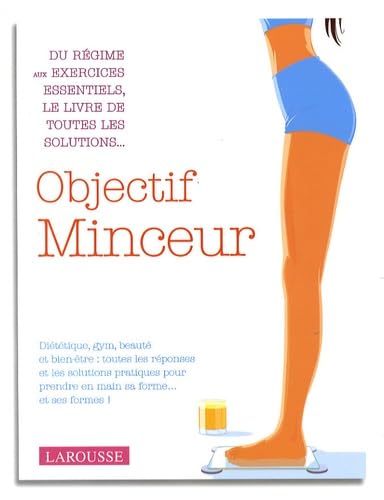 Objectif minceur: Tout pour réussir son programme forme book