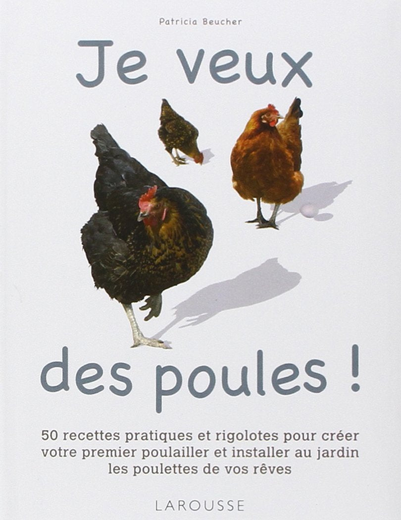 Je veux des poules ! Leisure, Home & Garden