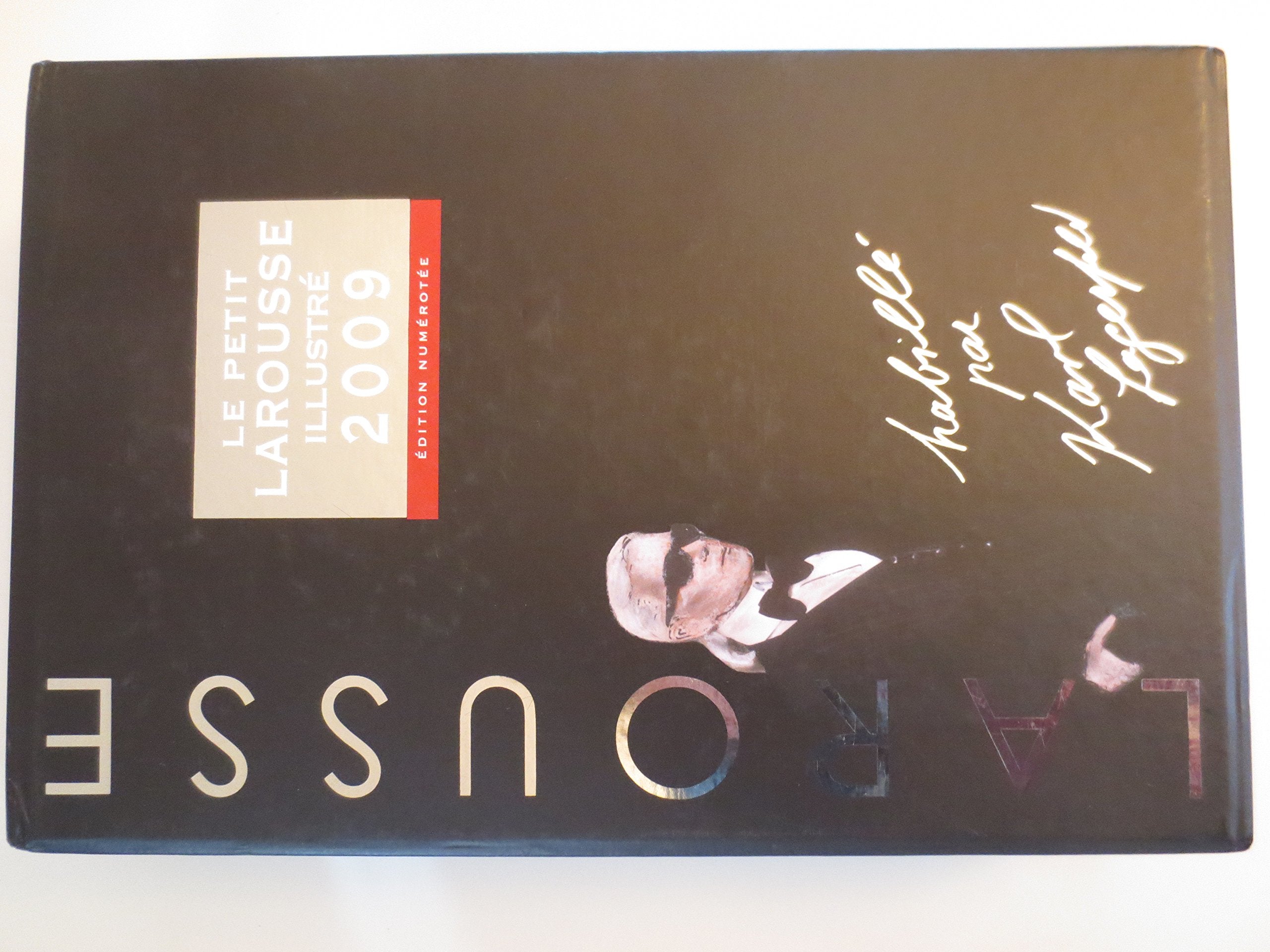 Le Petit Larousse illustré 2009: Edition Karl Lagerfeld book