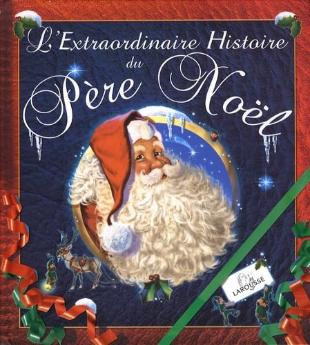 L'Extraordinaire Histoire du Père Noël book