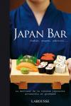Japan bar : sushis, soupes, yakitori... : le meilleur de la cuisine japonaise accessible et gourmand Leisure, Home & Garden