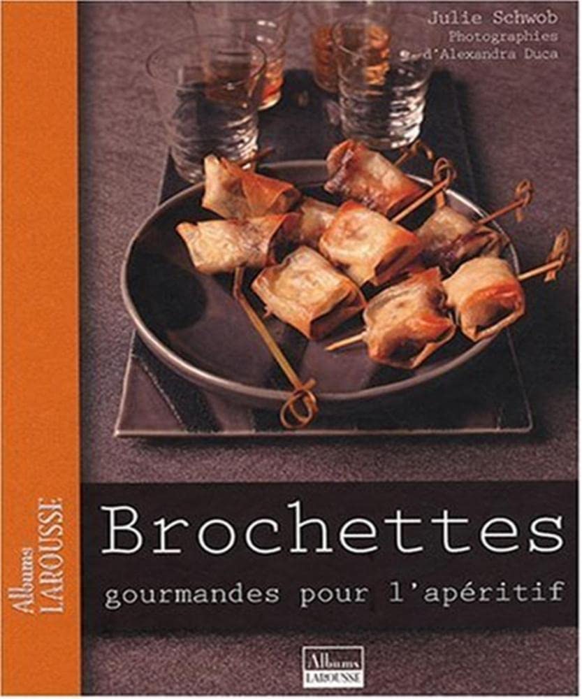 Brochettes gourmandes pour l'apéritif book
