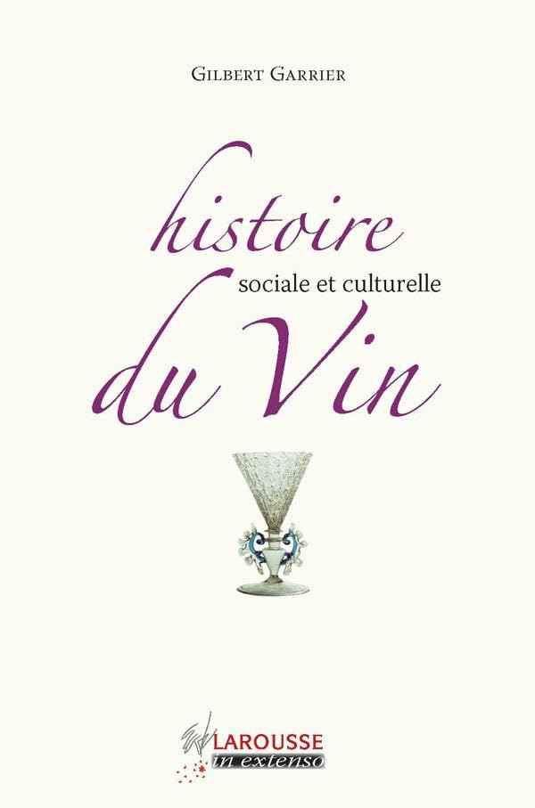 Histoire sociale et culturelle du vin book