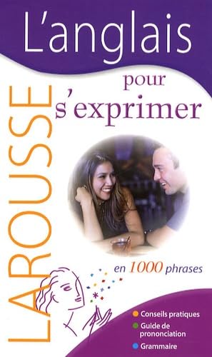 L'anglais pour s'exprimer: En 1000 phrases book