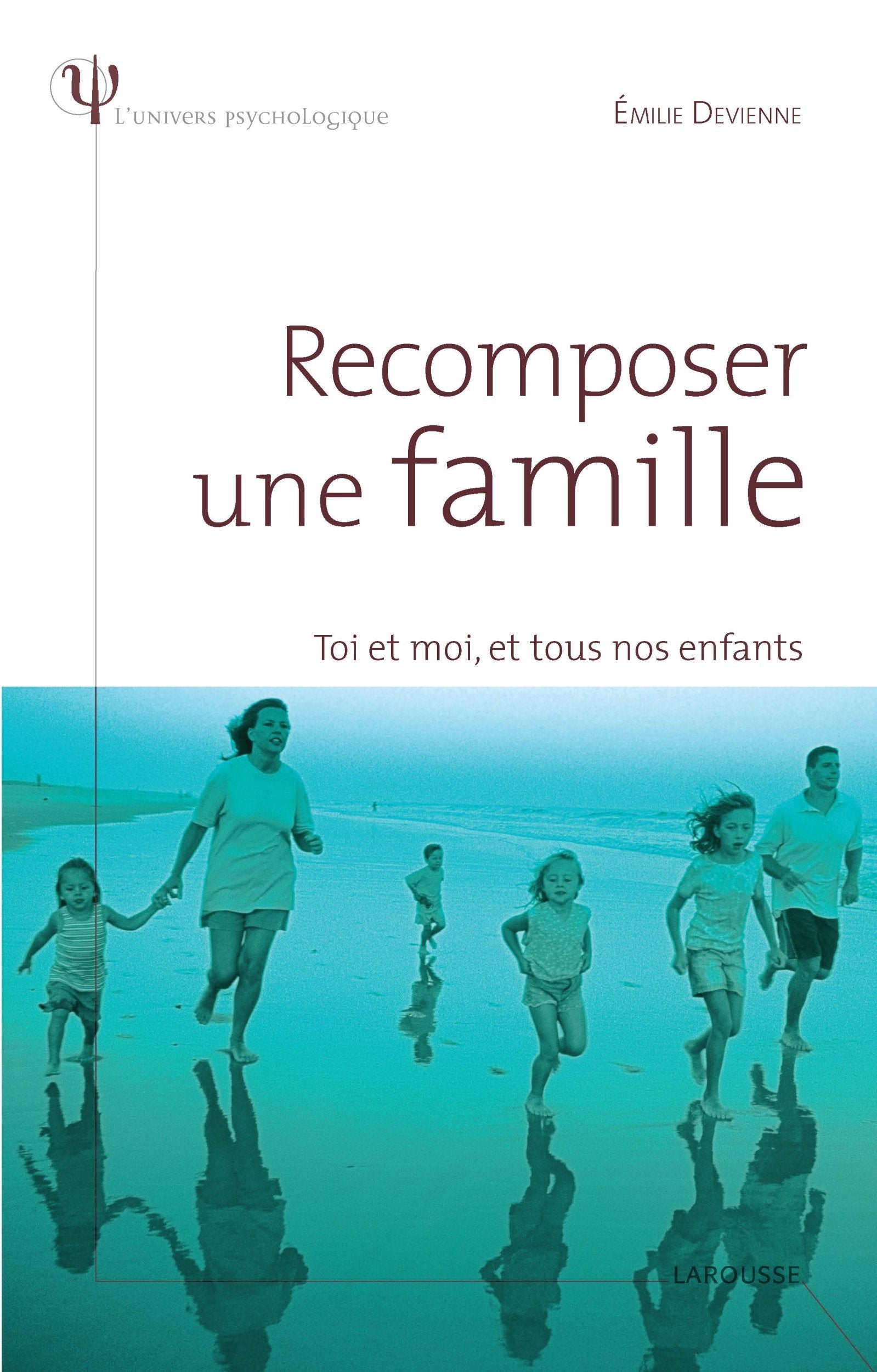 Recomposer une famille - Toi et moi et tous nos enfants book