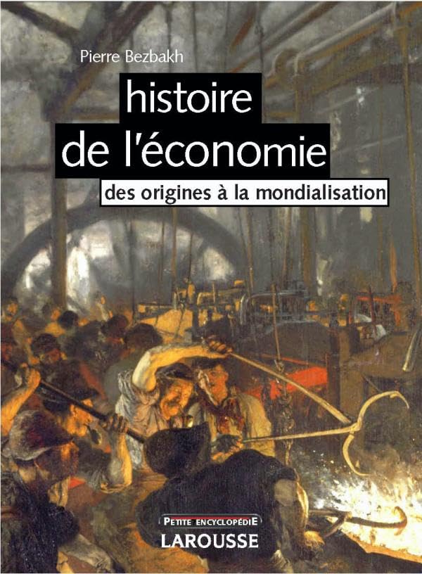 Histoire de l'économie - Des origines à la mondialisation - Nouvelle édition Books