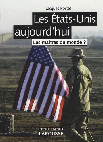 Les Etats-Unis aujourd'hui - Les maîtres du monde - Nouvelle édition book